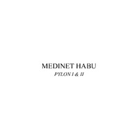 Medinet Habu: Pylon I & II
